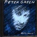 Peter Green : Whatcha Gonna Do?